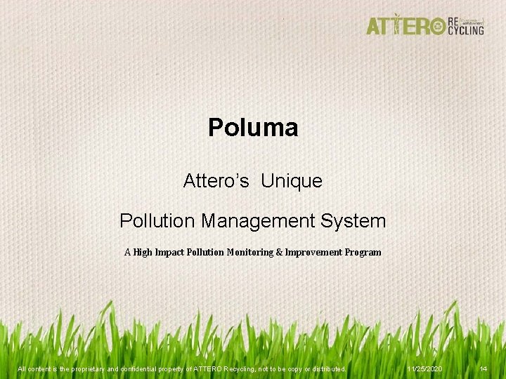 Poluma Attero’s Unique Pollution Management System A High Impact Pollution Monitoring & Improvement Program