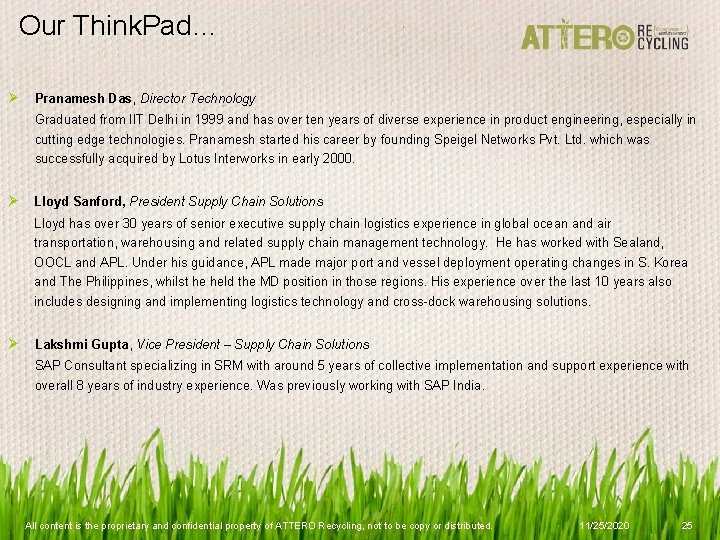 Our Think. Pad… Ø Pranamesh Das, Director Technology Graduated from IIT Delhi in 1999