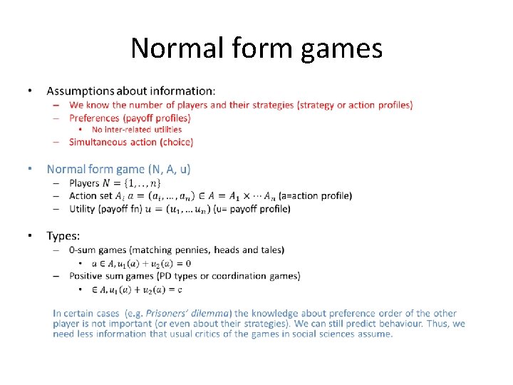 Normal form games • 