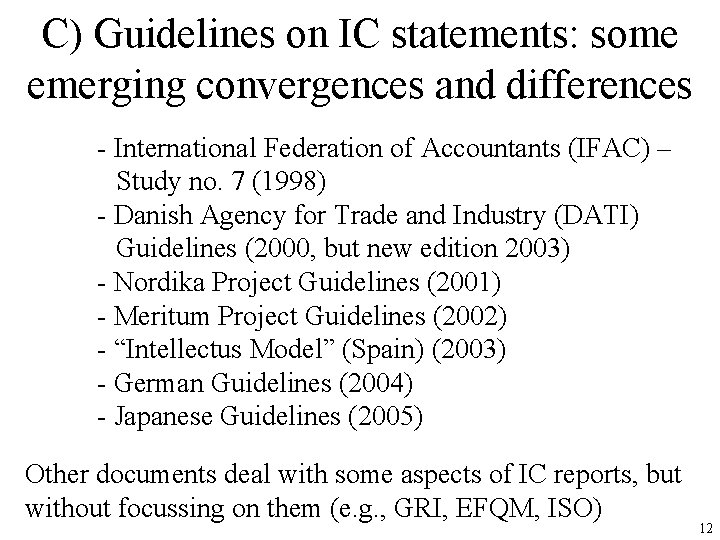 C) Guidelines on IC statements: some emerging convergences and differences - International Federation of