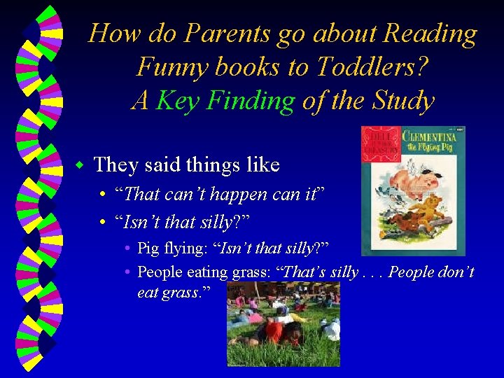 How do Parents go about Reading Funny books to Toddlers? A Key Finding of