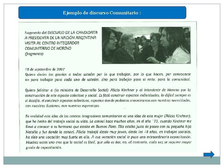 Ejemplo de discurso Comunitario : 