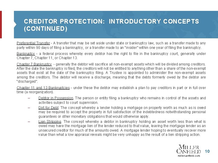 CREDITOR PROTECTION: INTRODUCTORY CONCEPTS (CONTINUED) Preferential Transfer - A transfer that may be set