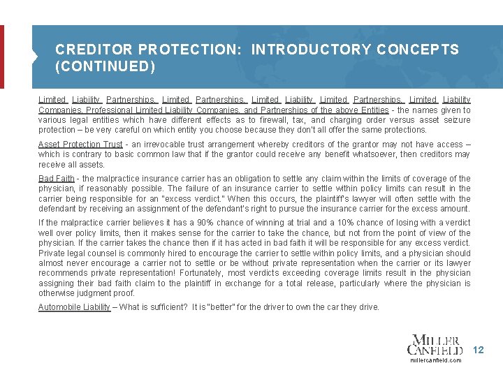 CREDITOR PROTECTION: INTRODUCTORY CONCEPTS (CONTINUED) Limited Liability Partnerships, Limited Liability Limited Partnerships, Limited Liability