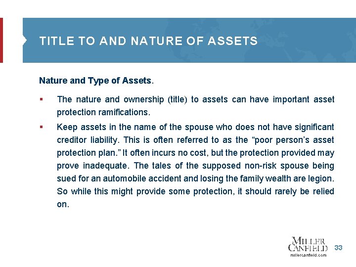 TITLE TO AND NATURE OF ASSETS Nature and Type of Assets. § The nature