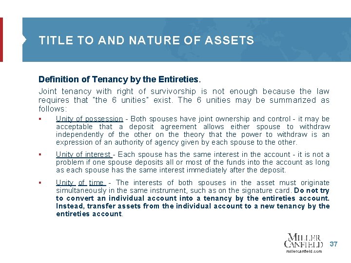 TITLE TO AND NATURE OF ASSETS Definition of Tenancy by the Entireties. Joint tenancy
