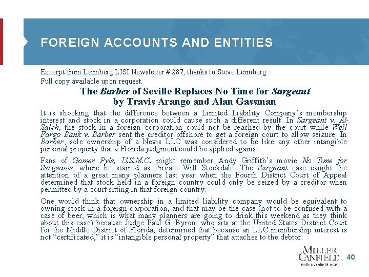 FOREIGN ACCOUNTS AND ENTITIES Excerpt from Leimberg LISI Newsletter # 287, thanks to Steve