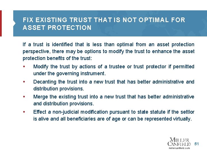 FIX EXISTING TRUST THAT IS NOT OPTIMAL FOR ASSET PROTECTION If a trust is