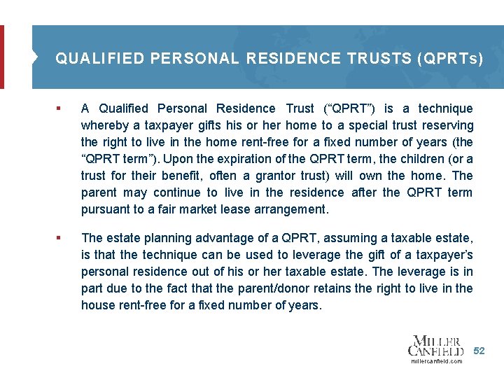 QUALIFIED PERSONAL RESIDENCE TRUSTS (QPRTs) § A Qualified Personal Residence Trust (“QPRT”) is a