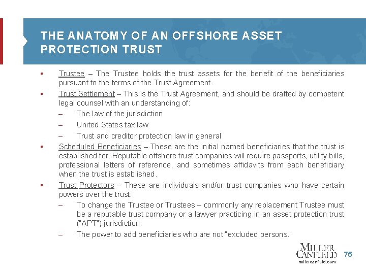 THE ANATOMY OF AN OFFSHORE ASSET PROTECTION TRUST § § Trustee – The Trustee