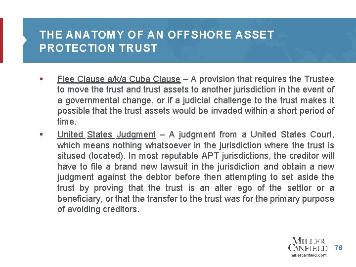 THE ANATOMY OF AN OFFSHORE ASSET PROTECTION TRUST § § Flee Clause a/k/a Cuba