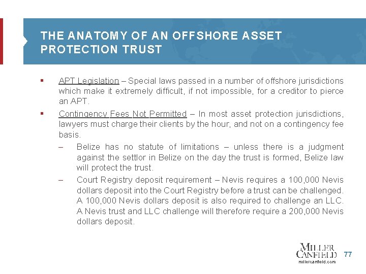 THE ANATOMY OF AN OFFSHORE ASSET PROTECTION TRUST § § APT Legislation – Special