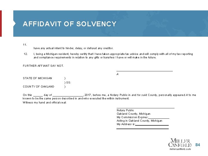 AFFIDAVIT OF SOLVENCY 11. have any actual intent to hinder, delay, or defraud any