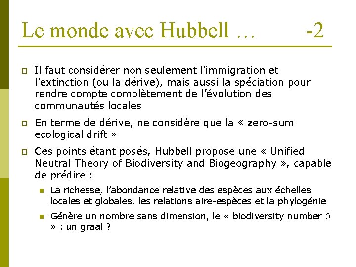 Le monde avec Hubbell … -2 p Il faut considérer non seulement l’immigration et