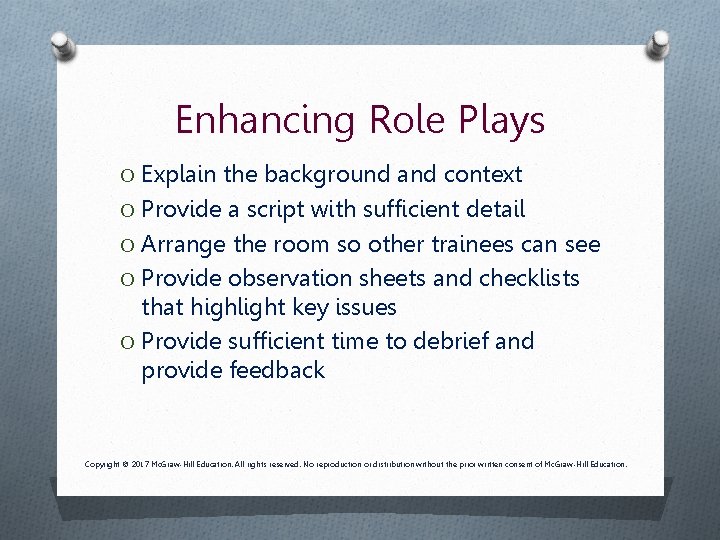 Enhancing Role Plays O Explain the background and context O Provide a script with Enhancing Role Plays O Explain the background and context O Provide a script with