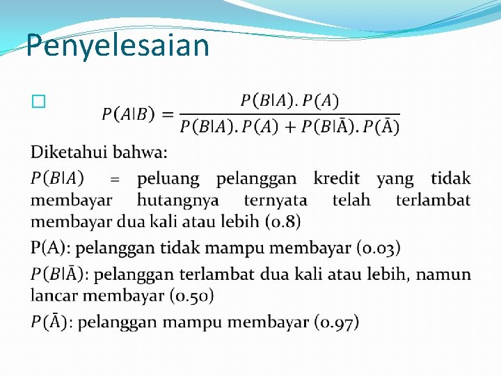 Penyelesaian � 