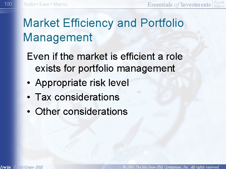 100 Bodie • Kane • Marcus Essentials of Investments Fourth Edition Market Efficiency and