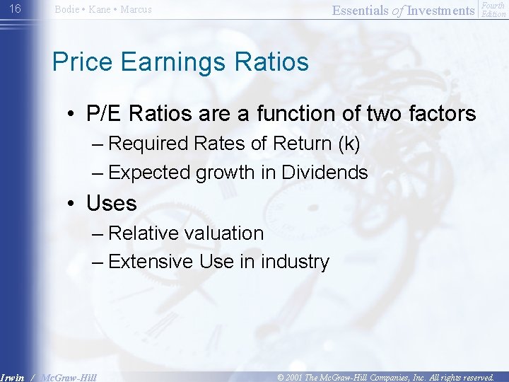 16 Essentials of Investments Bodie • Kane • Marcus Fourth Edition Price Earnings Ratios