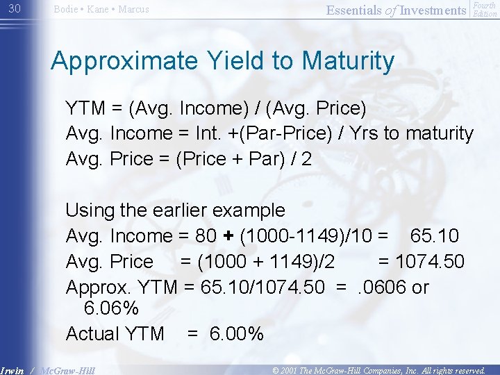 30 Bodie • Kane • Marcus Essentials of Investments Fourth Edition Approximate Yield to