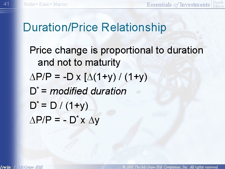 41 Bodie • Kane • Marcus Essentials of Investments Fourth Edition Duration/Price Relationship Price