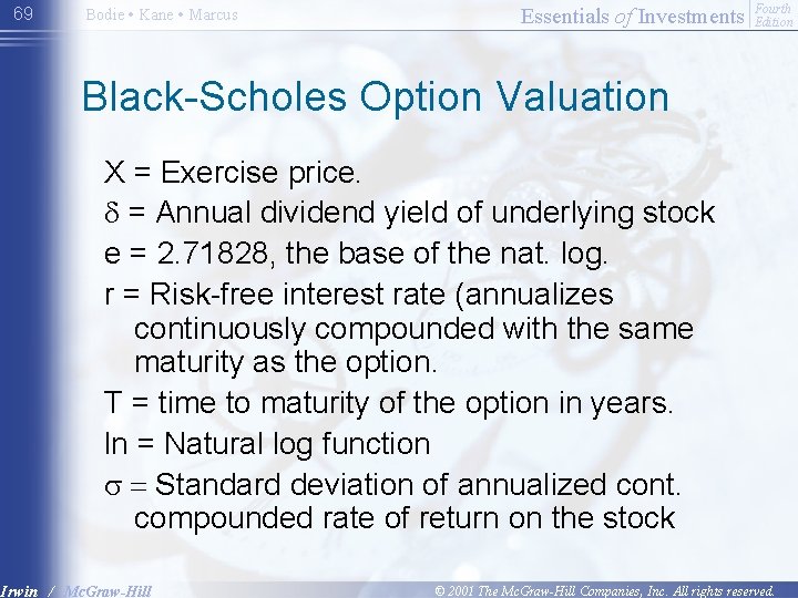 69 Bodie • Kane • Marcus Essentials of Investments Fourth Edition Black-Scholes Option Valuation