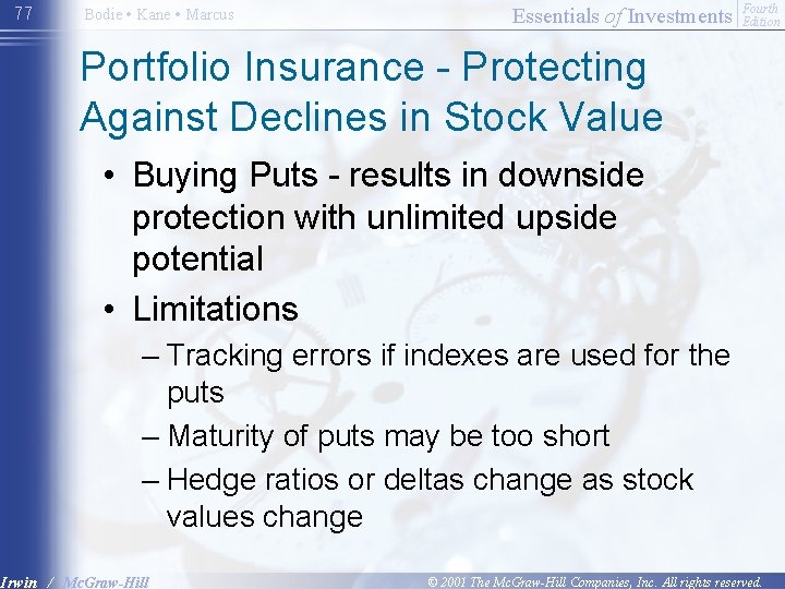 77 Bodie • Kane • Marcus Essentials of Investments Fourth Edition Portfolio Insurance -