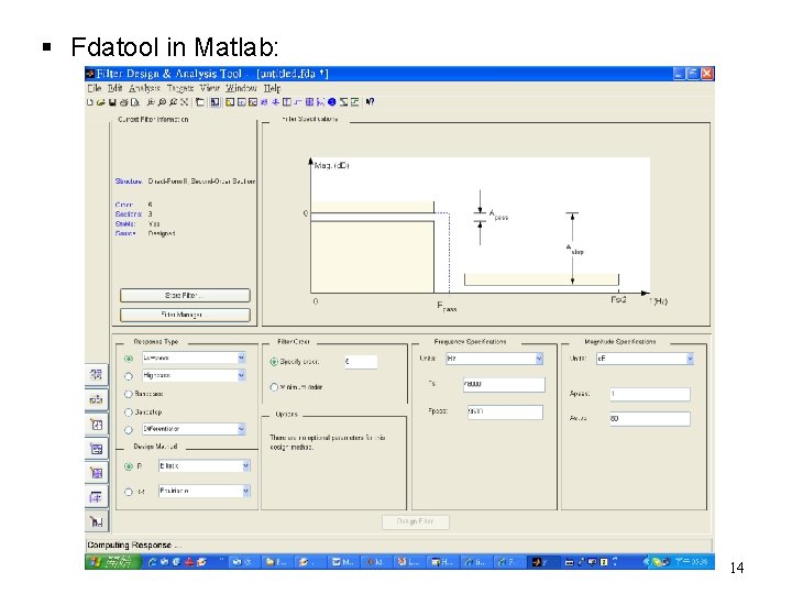 § Fdatool in Matlab: 14 