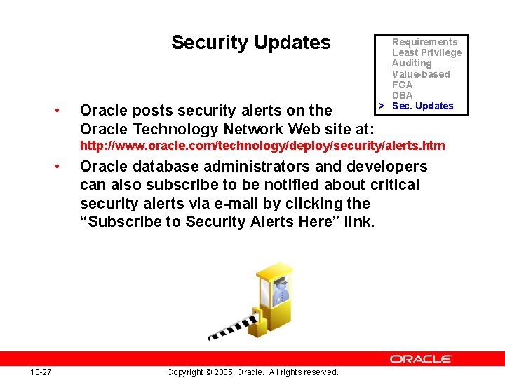 Security Updates • Oracle posts security alerts on the Oracle Technology Network Web site