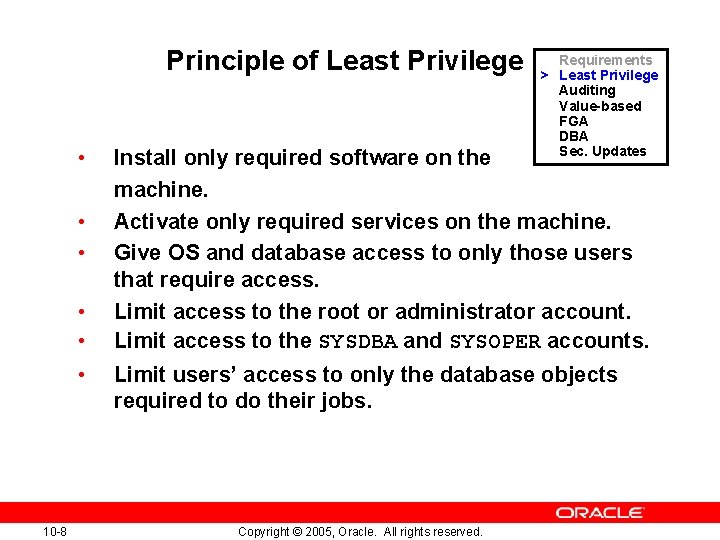 Principle of Least Privilege • • • 10 -8 Requirements > Least Privilege Auditing