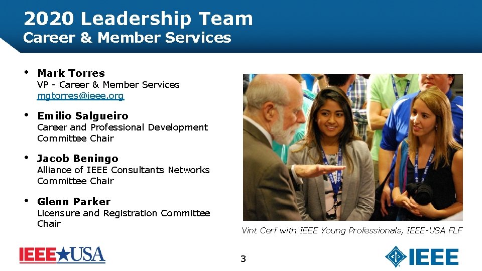 2020 Leadership Team Career & Member Services • Mark Torres • Emilio Salgueiro •