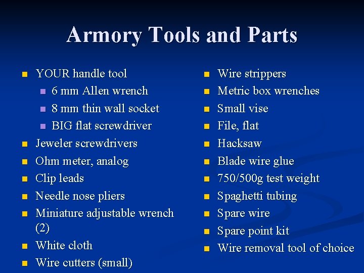 Armory Tools and Parts n n n n YOUR handle tool n 6 mm