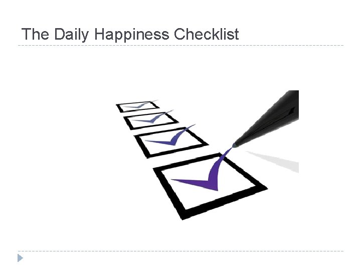 The Daily Happiness Checklist 