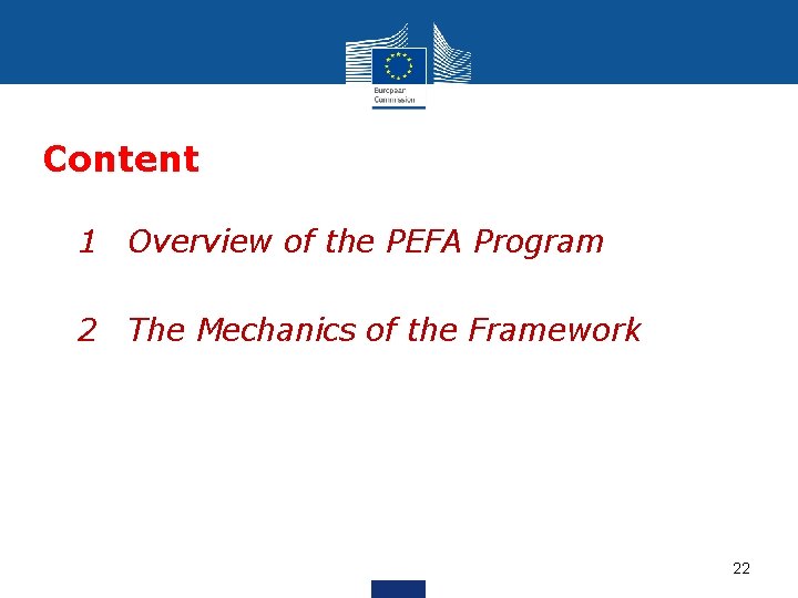 Content • 1 Overview of the PEFA Program • 2 The Mechanics of the