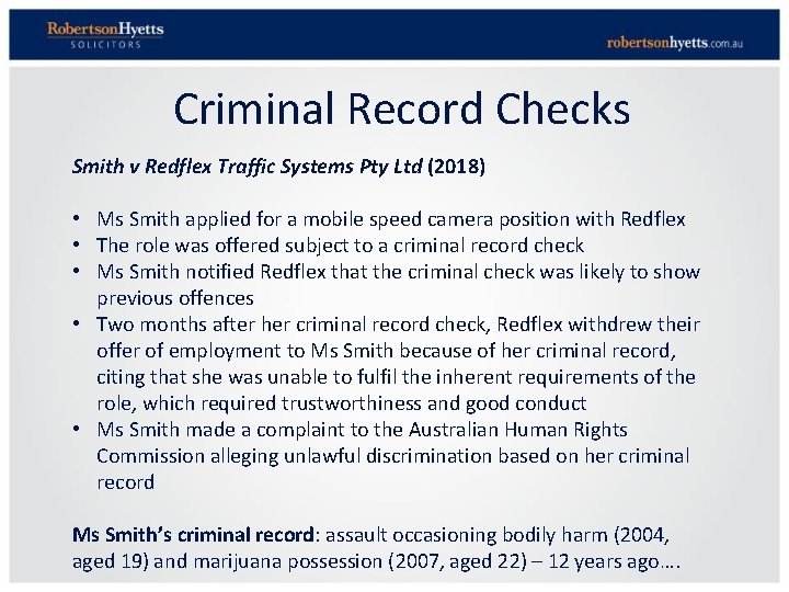 Criminal Record Checks Smith v Redflex Traffic Systems Pty Ltd (2018) • Ms Smith
