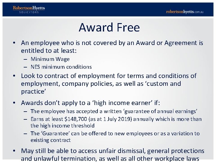 Award Free • An employee who is not covered by an Award or Agreement