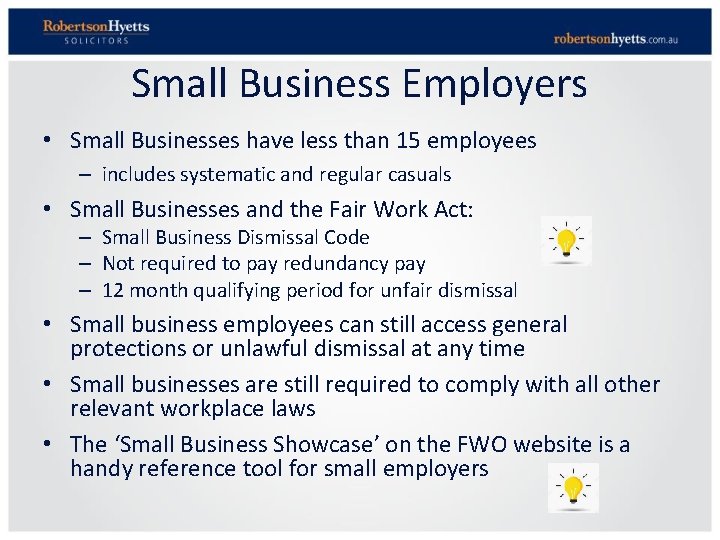 Small Business Employers • Small Businesses have less than 15 employees – includes systematic