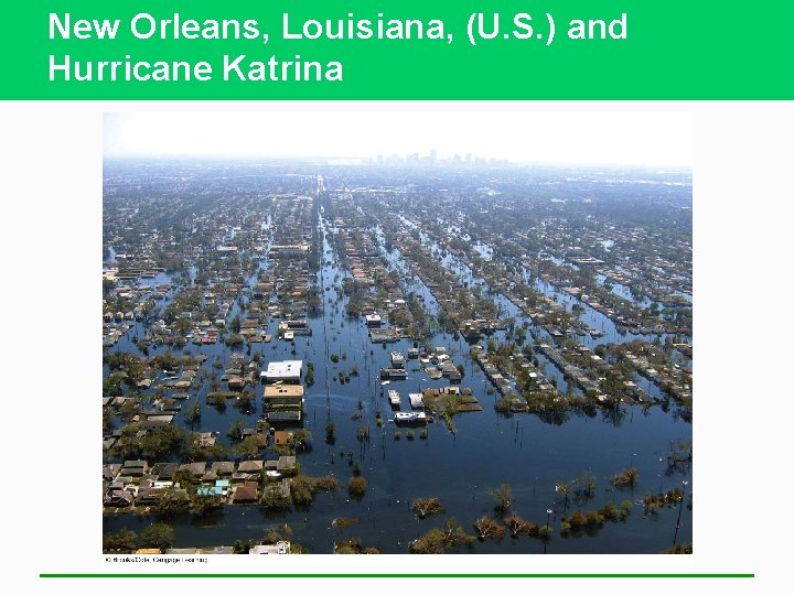 New Orleans, Louisiana, (U. S. ) and Hurricane Katrina 