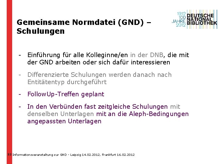 Gemeinsame Normdatei (GND) – Schulungen - Einführung für alle Kolleginne/en in der DNB, die