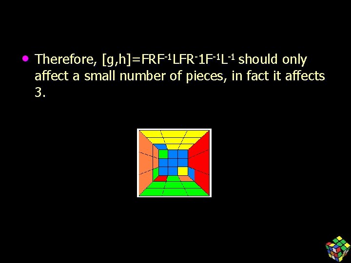  • Therefore, [g, h]=FRF-1 LFR-1 F-1 L-1 should only affect a small number