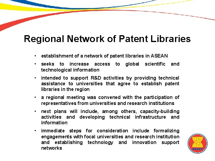 Regional Network of Patent Libraries • establishment of a network of patent libraries in