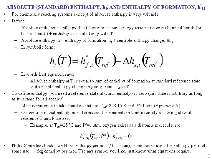 ABSOLUTE (STANDARD) ENTHALPY, hi, AND ENTHALPY OF FORMATION, hºf, i • • For chemically