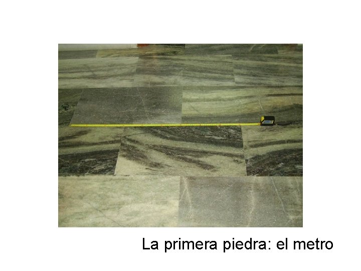 La primera piedra: el metro 