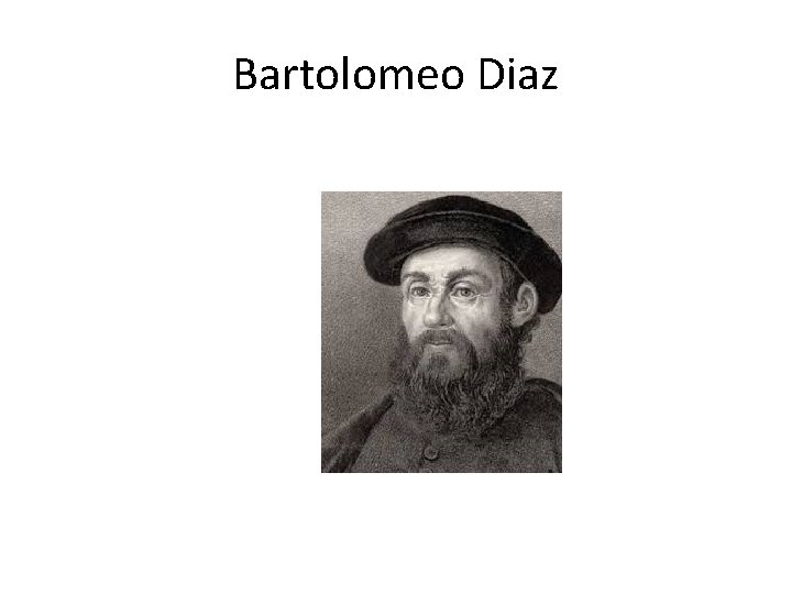 Bartolomeo Diaz 