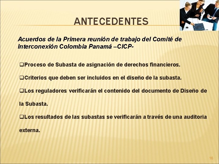 ANTECEDENTES Acuerdos de la Primera reunión de trabajo del Comité de Interconexión Colombia Panamá