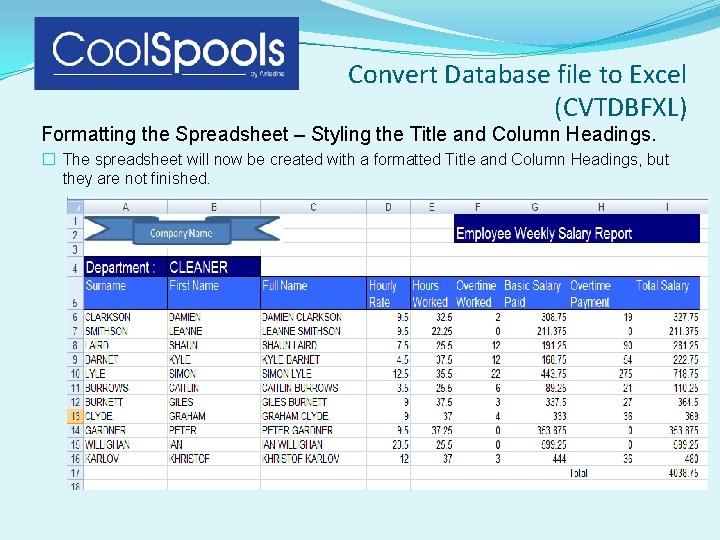 Convert Database file to Excel (CVTDBFXL) Formatting the Spreadsheet – Styling the Title and Convert Database file to Excel (CVTDBFXL) Formatting the Spreadsheet – Styling the Title and