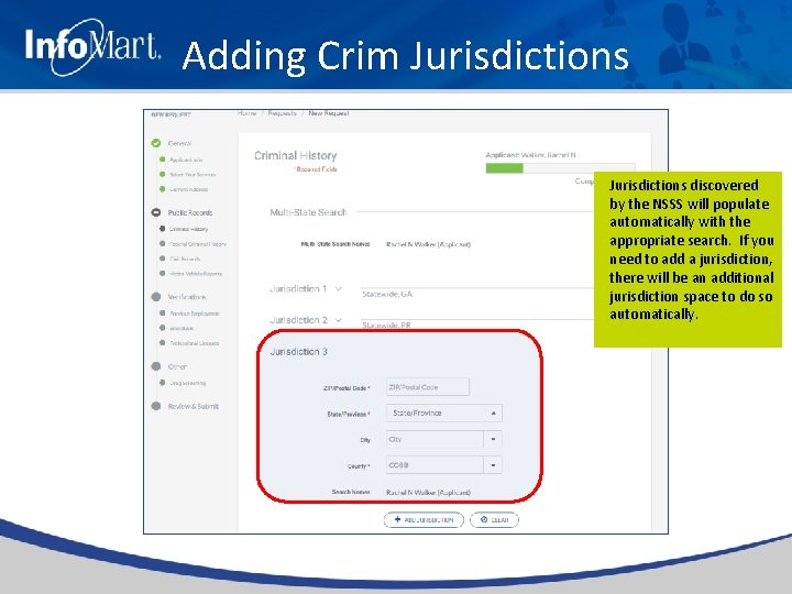 Adding Crim Jurisdictions discovered by the NSSS will populate automatically with the appropriate search.