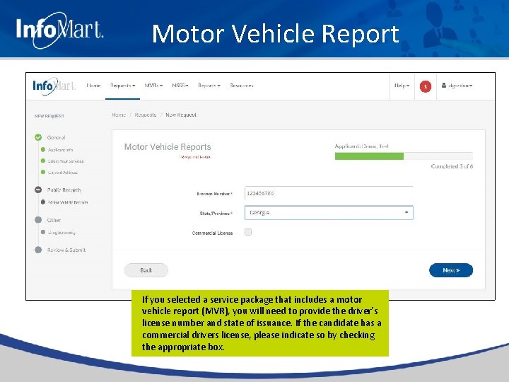 Motor Vehicle Report If you selected a service package that includes a motor vehicle