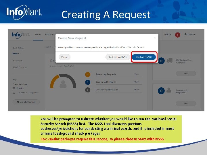 Creating A Request You will be prompted to indicate whether you would like to