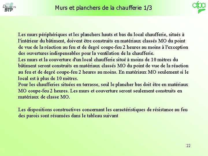 Murs et planchers de la chaufferie 1/3 Les murs périphériques et les planchers hauts