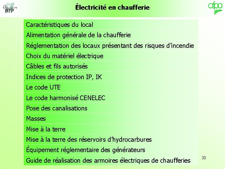 Électricité en chaufferie Caractéristiques du local Alimentation générale de la chaufferie Réglementation des locaux